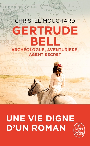 Image de Gertrude Bell : archéologue, aventurière, agent secret