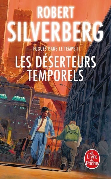 Image de Les Déserteurs temporels (Fugues dans le temps, Tome 1)