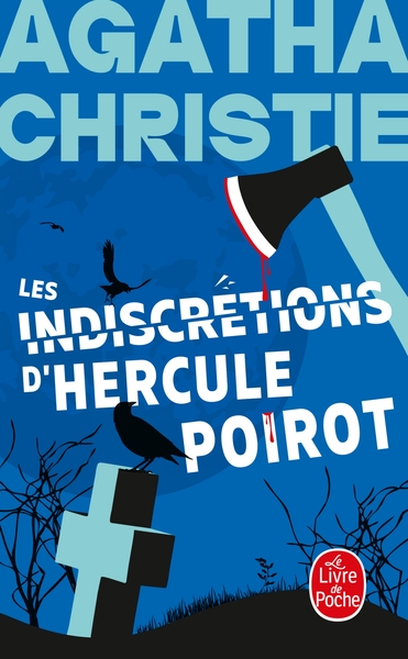 Picture of Les indiscrétions d'Hercule Poirot (Nouvelle traduction révisée)