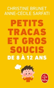 Picture of Petits tracas et gros soucis de 8 à 12 ans