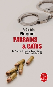 Picture of Parrains et caïds (Parrains et Caïds, Tome 1)