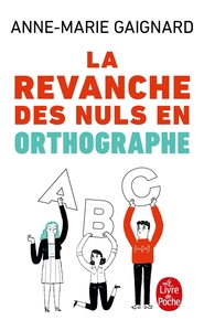 Picture of La Revanche des nuls en orthographe