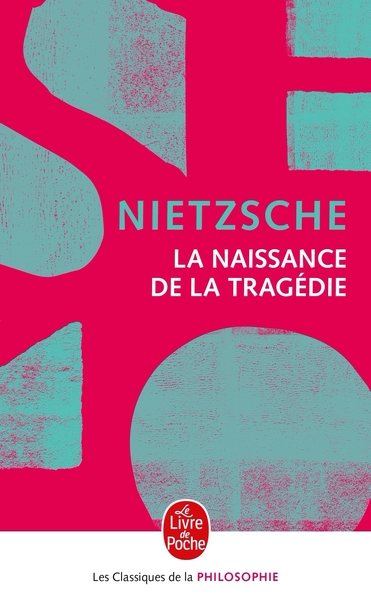 Image de La Naissance de la tragédie - Nouvelle édition