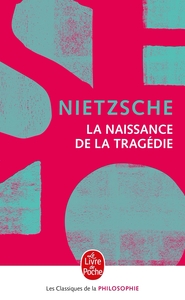 Image de La Naissance de la tragédie - Nouvelle édition