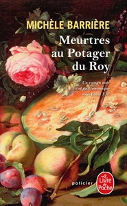 Image de Meurtres au potager du Roy (La Saga des Savoisy, Tome 4)