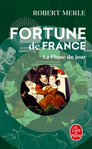 Picture of La Pique du jour (Fortune de France, Tome 6)