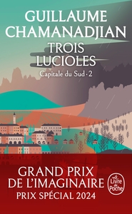 Picture of Trois Lucioles (La Tour de Garde, Capitale du Sud Tome 2)