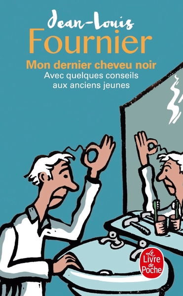 Image de Mon dernier cheveu noir
