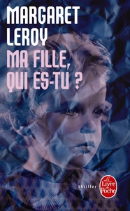 Picture of Ma fille, qui es-tu ?