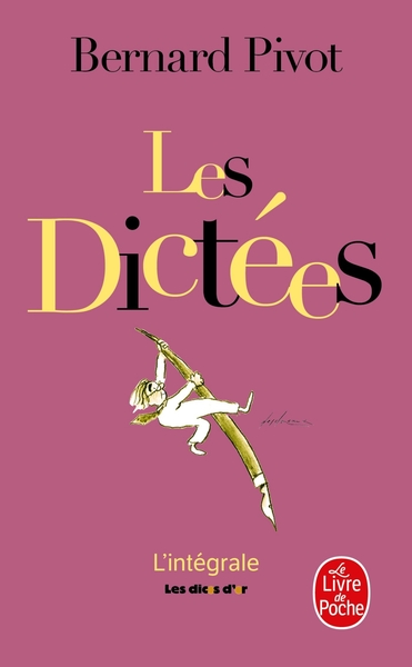 Picture of Les Dictées de Bernard Pivot