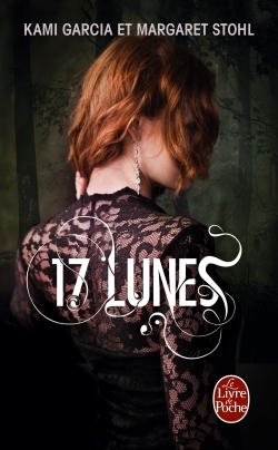 Picture of 17 Lunes (Sublimes créatures, Tome 2)