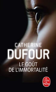 Image de Le Goût de l'immortalité