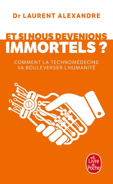Image de Et si nous devenions immortels ?