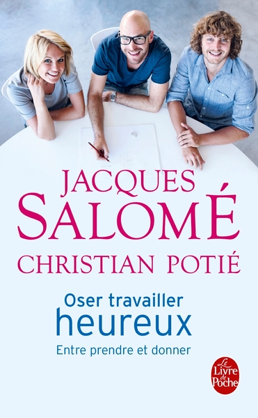 Image de Oser travailler heureux