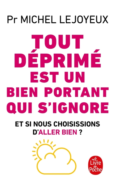 Picture of Tout déprimé est un bien portant qui s'ignore