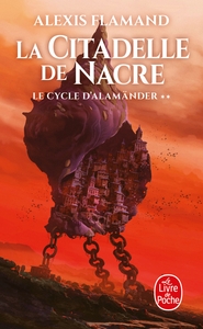 Image de La Citadelle de nacre (Le Cycle d'Alamänder, Tome 2)