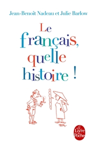Image de Le Français, quelle histoire !