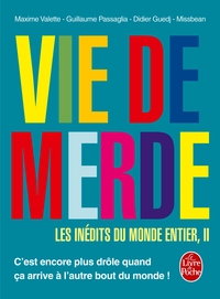 Image de Vie de Merde : les inédits du monde entier tome 2