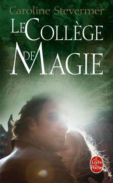 Picture of Le Collège de Magie (Le Collège de Magie, tome 1)