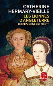 Picture of Les Lionnes d'Angleterre (Le Crépuscule des rois, Tome 3)