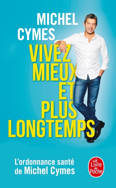 Image de Vivez mieux et plus longtemps