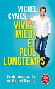 Image de Vivez mieux et plus longtemps