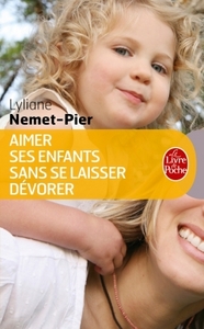 Picture of Aimer ses enfants sans se laisser dévorer