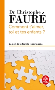 Picture of Comment t'aimer, toi et tes enfants ?