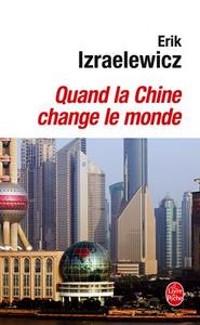 Image de Quand la Chine change le monde