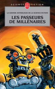 Picture of Les Passeurs de millénaires (Grande anthologie de la science-fiction)