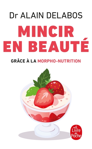 Image de Mincir en beauté grâce à la morpho-nutrition (nouvelle édition)