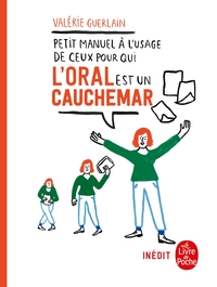 Image de Petit manuel à l'usage de ceux pour qui l'oral est un cauchemar