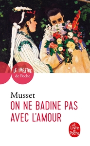 Picture of On ne badine pas avec l'amour