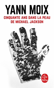 Image de Cinquante ans dans la peau de Michael Jackson
