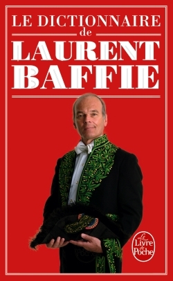 Picture of Le Dictionnaire de Laurent Baffie