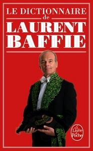 Picture of Le Dictionnaire de Laurent Baffie