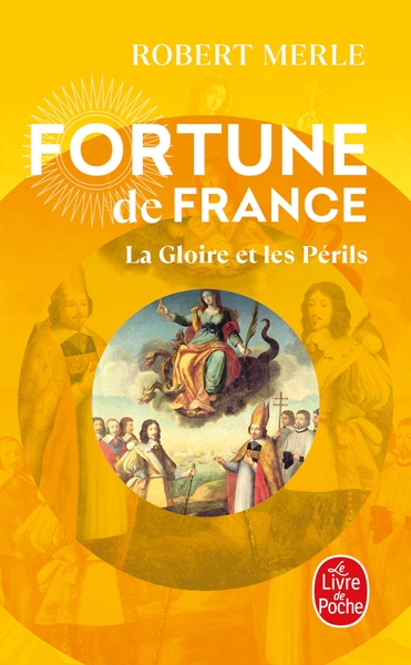 Picture of La Gloire et les Périls (Fortune de France, Tome 11)