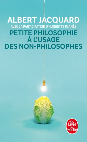 Image de Petite philosophie à l'usage des non-philosophes