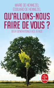 Image de Qu'allons-nous faire de vous ?