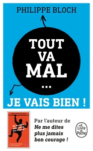 Picture of Tout va mal... je vais bien !