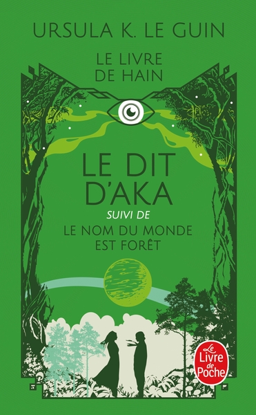 Image de Le Dit d'Aka, suivi de Le nom du monde est forêt (Le Livre de Hain, Tome 6 et 7)