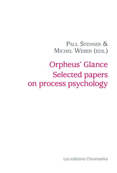 Picture of Orpheus' Glance Selected papers on process psychology