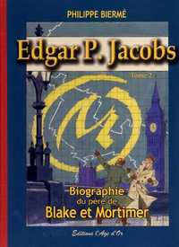 Image de Edgar P. Jacobs T02 Biographie du père de Blake et Mortimer