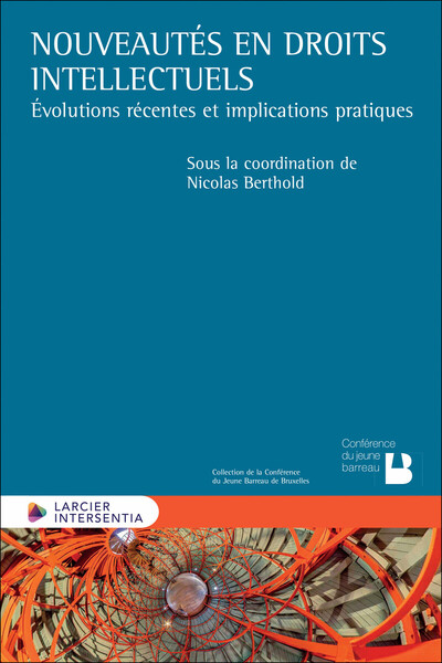 Picture of Nouveautés en droits intellectuels - Évolutions récentes et implications pratiques
