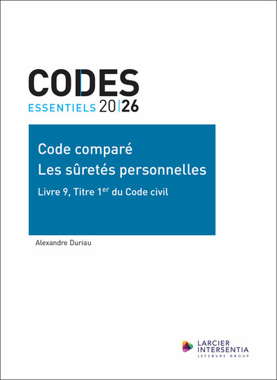Picture of Code essentiel - Code comparé - Les sûretés personnelles - Livre 9, Titre 1er du Code civil