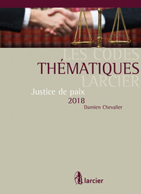 Picture of Code thématique Larcier - Justice de Paix 2017-2018