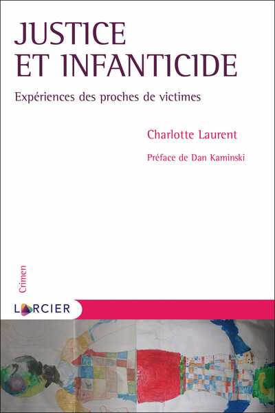 Image de Justice et infanticide - Expériences des proches de victimes