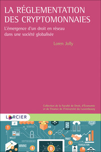 Picture of La réglementation des cryptomonnaies