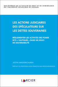 Picture of Les actions judiciaires des spéculateurs sur les dettes souveraines - Réglementer les activités des