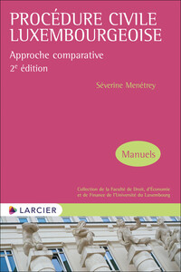 Picture of Procédure civile luxembourgeoise - Approche comparative 2ed